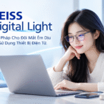 ZEISS Digital Light Giải Pháp Cho Đôi Mắt Êm Dịu Khi Sử Dụng Thiết Bị Điện Tử